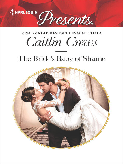 Title details for The Bride's Baby of Shame by Caitlin Crews - Available